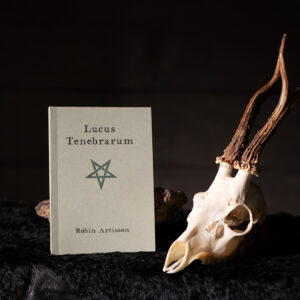 Lucus Tenebrarum: A Manual and Testament of Witchcraft